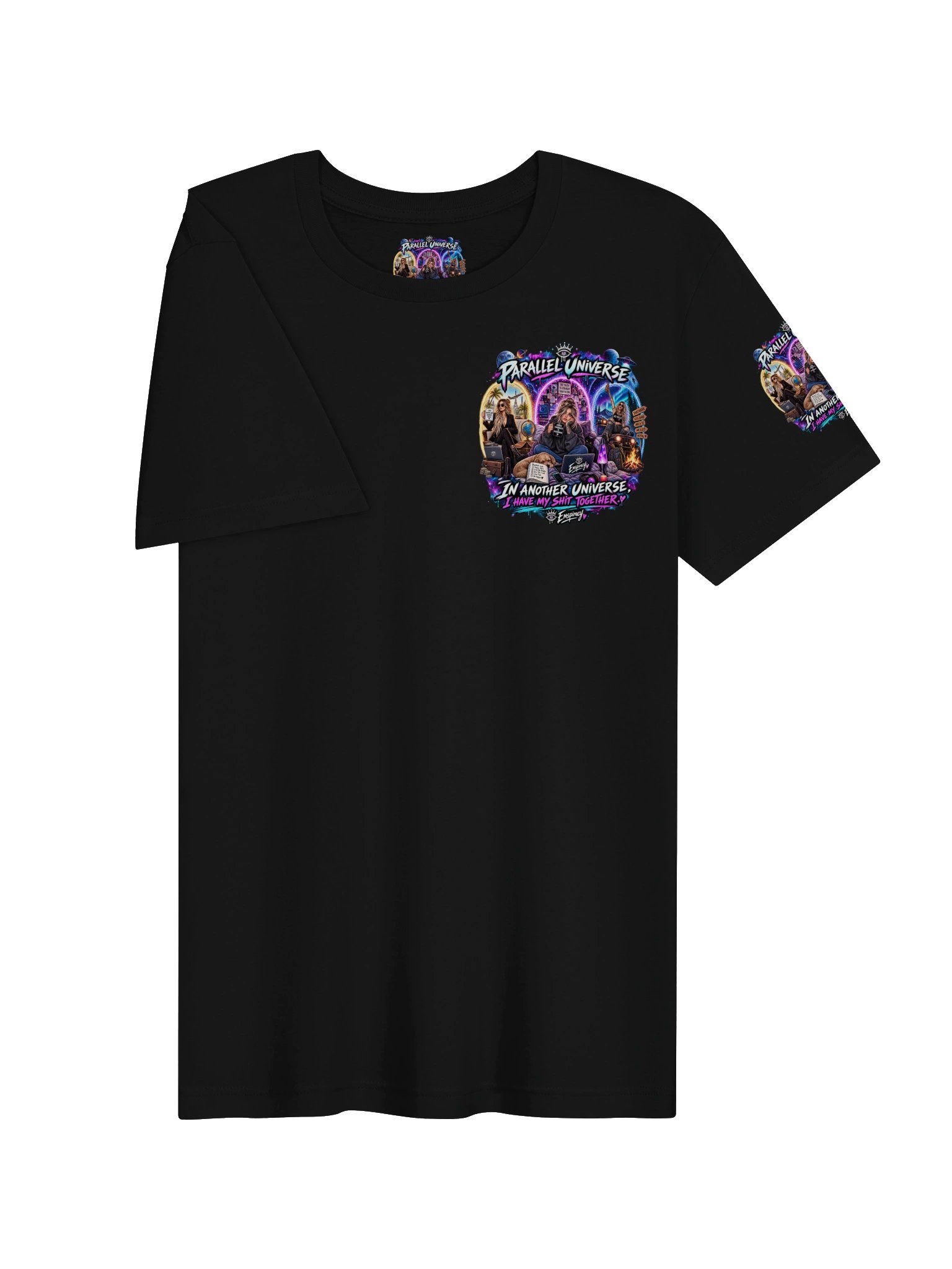 🌌🌀 PARALLEL UNIVERSE IN ANOTHER UNIVERSE, I HAVE MY SHIT TOGETHER. 😂👑 product image (3)