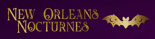 New Orleans Nocturnes Series
