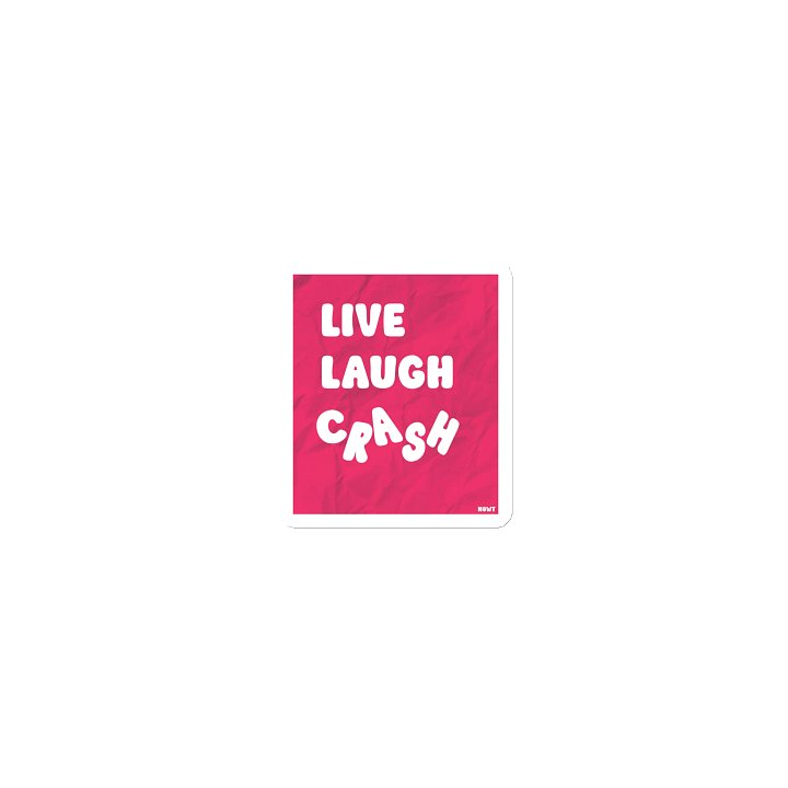 Fridge Magnet: "Live, Laugh, Crash" product image (1)