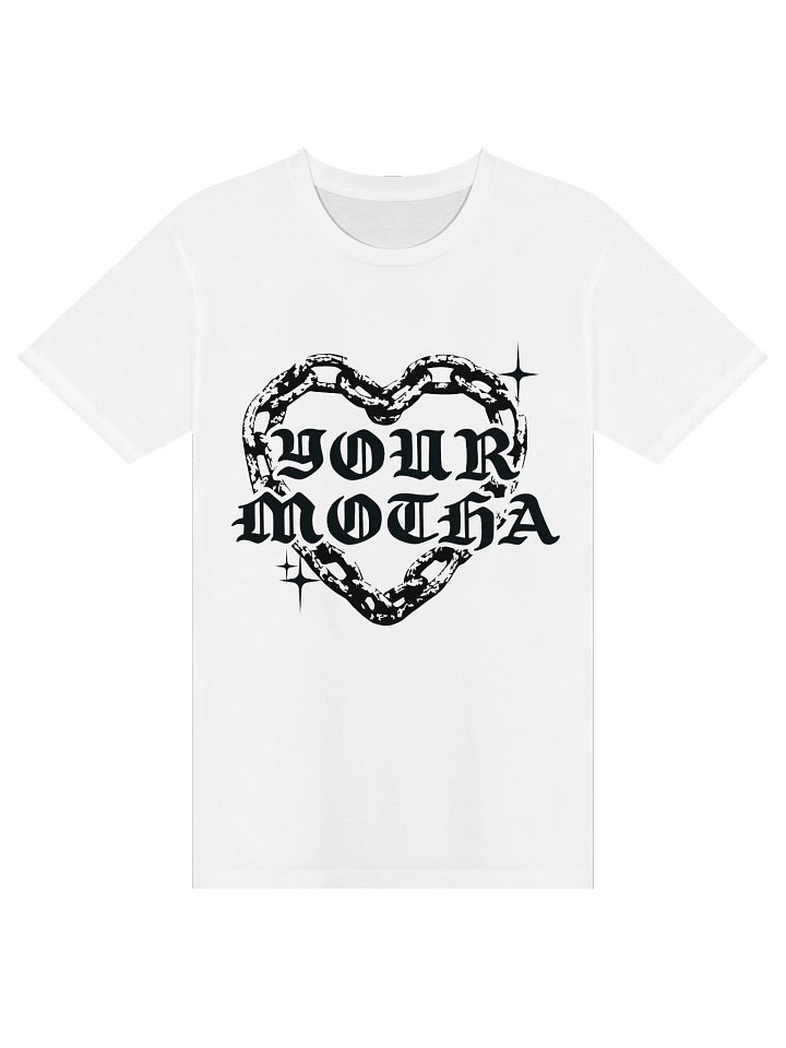 YOUR MOTHA T-SHIRT product image (2)