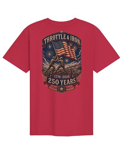 The back tells the story. 🇺🇸

Throttle & Iron Americana 250th Anniversary Heavyweight Tee- Back Graphic — a raised flag, fire...