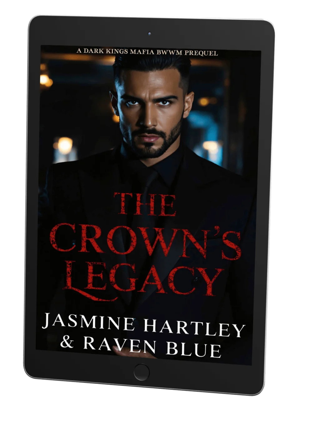 The Crown’s Legacy : Prequel : Dark Kings Mafia product image (1)
