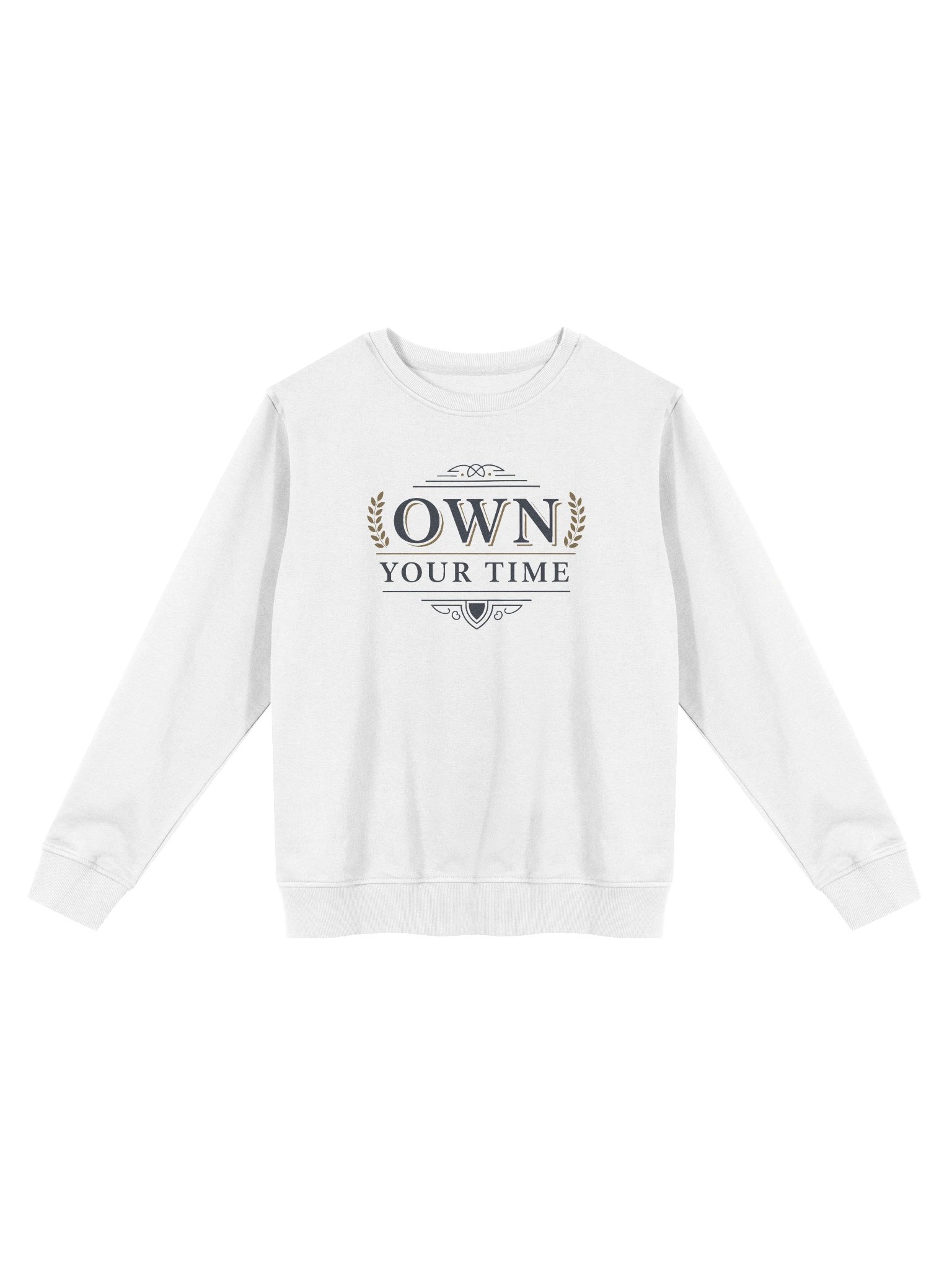 Elegance Defined: 'OWN YOUR TIME' Unisex Sweatshirt product image (1)