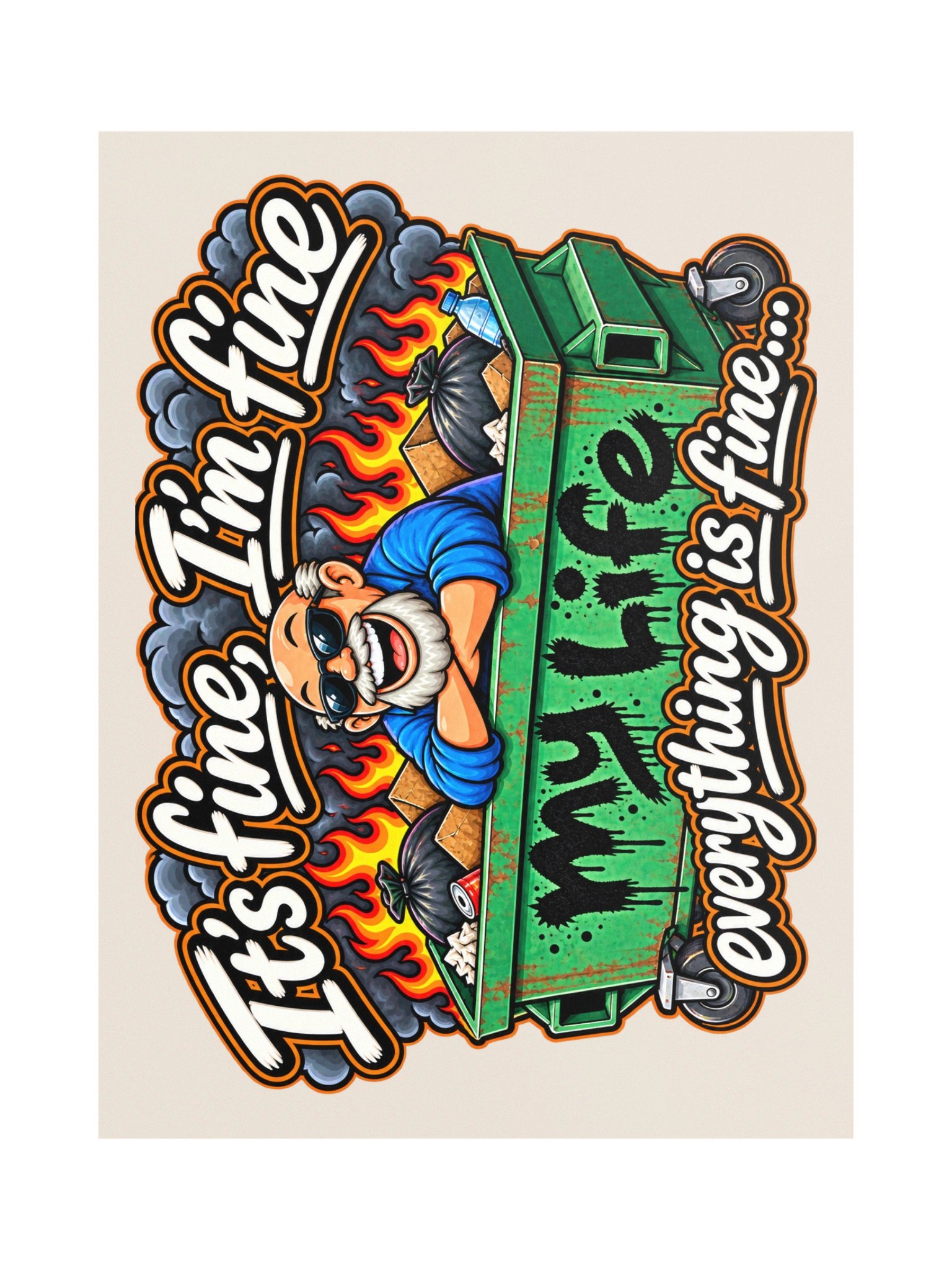 It’s Fine… Everything’s Fine Poster product image (1)