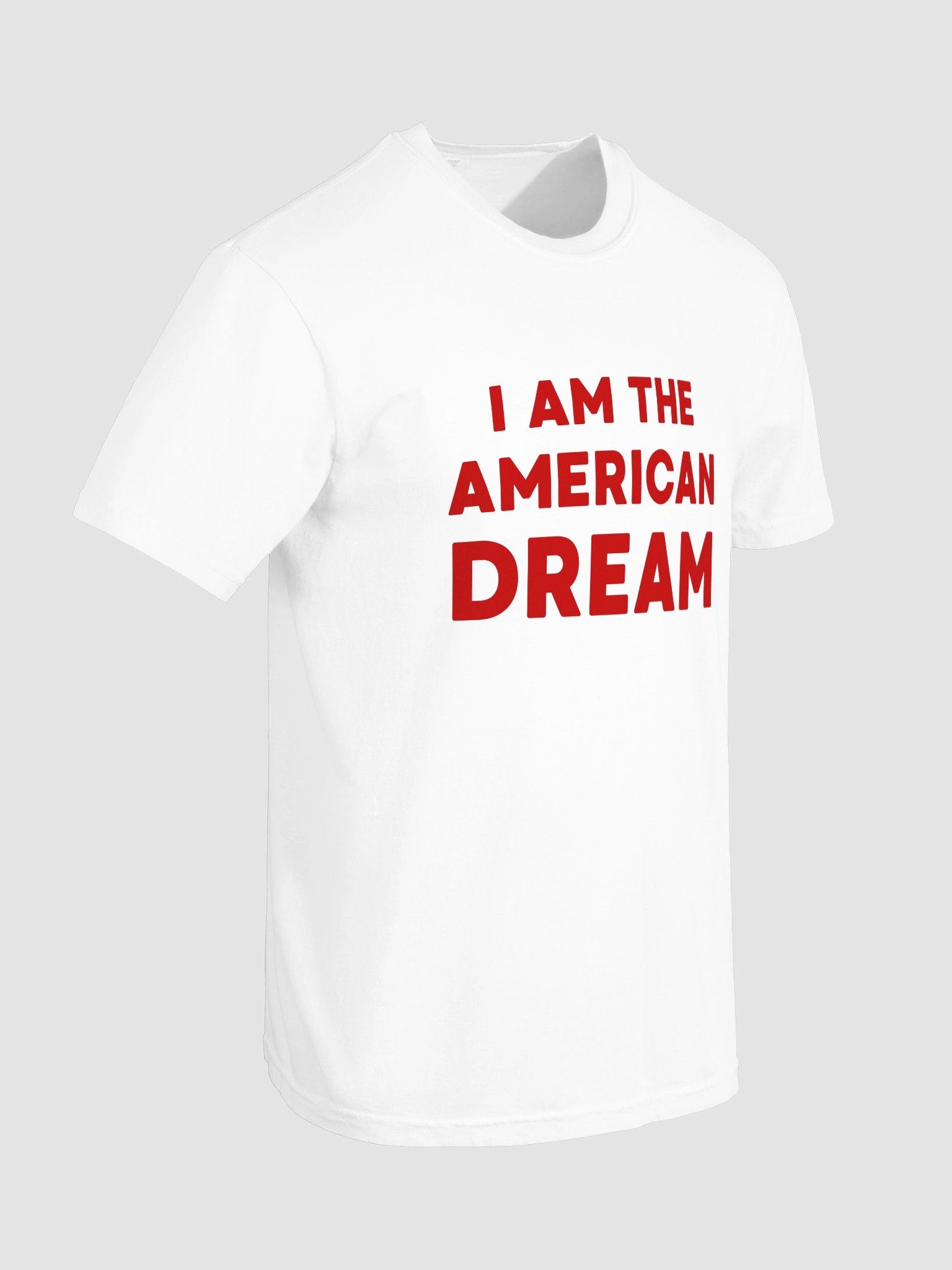 I am The American Dream T-shirt product image (48)