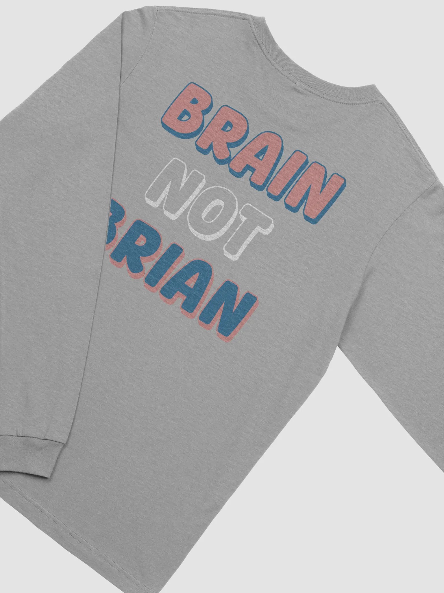 BRAIN NOT BRIAN Long Sleeve Tee product image (30)