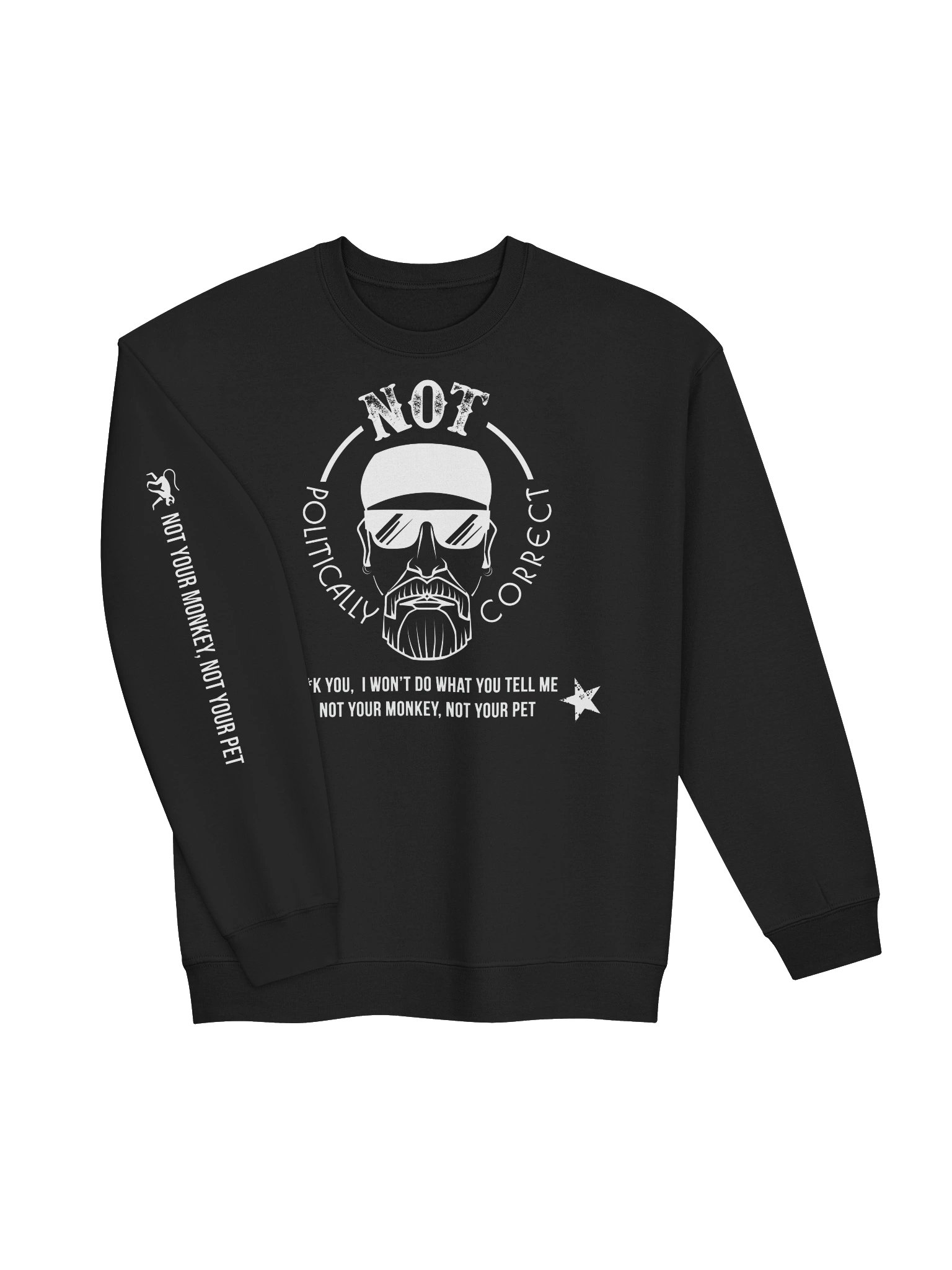 Not Politically Correct Sweatshirt product image (4)