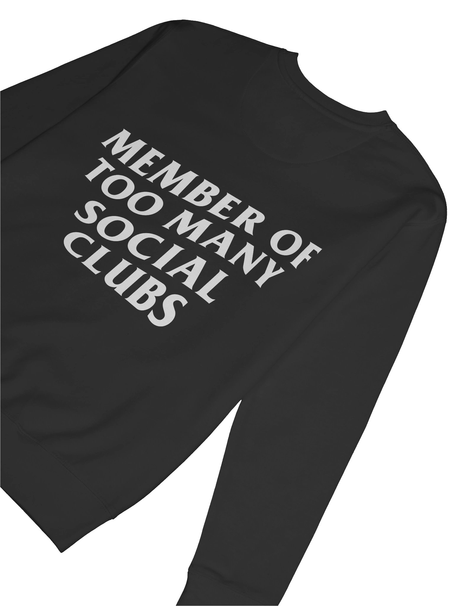 'Member of Too Many Social Clubs' Sweatshirt product image (8)