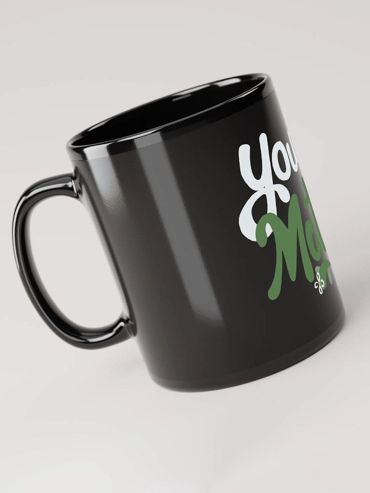 You Matter Flower Mug product image (2)