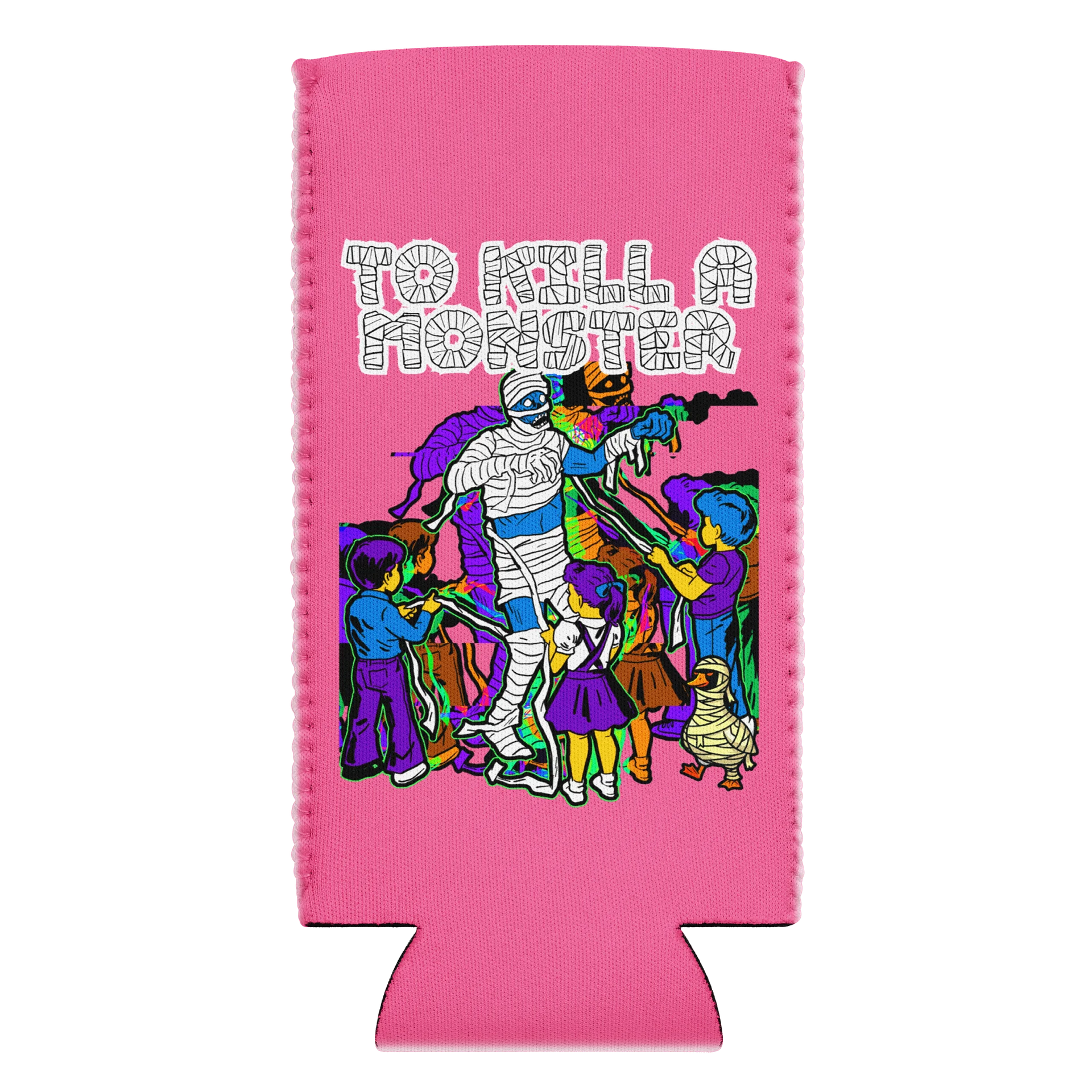 To Kill a Monster Mummy Can Coozie product image (20)
