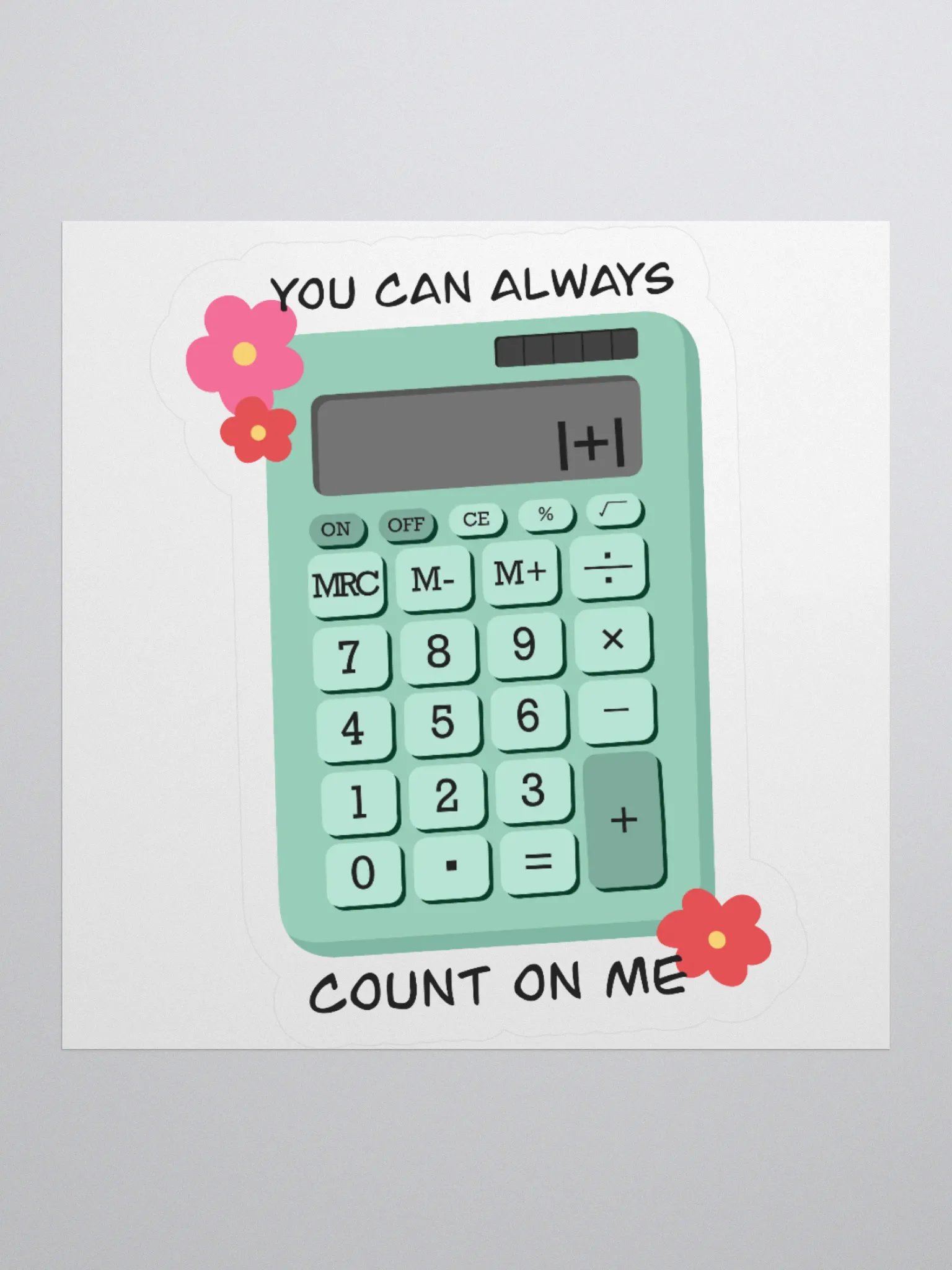 Count On Me Kiss Cut Sticker product image (1)