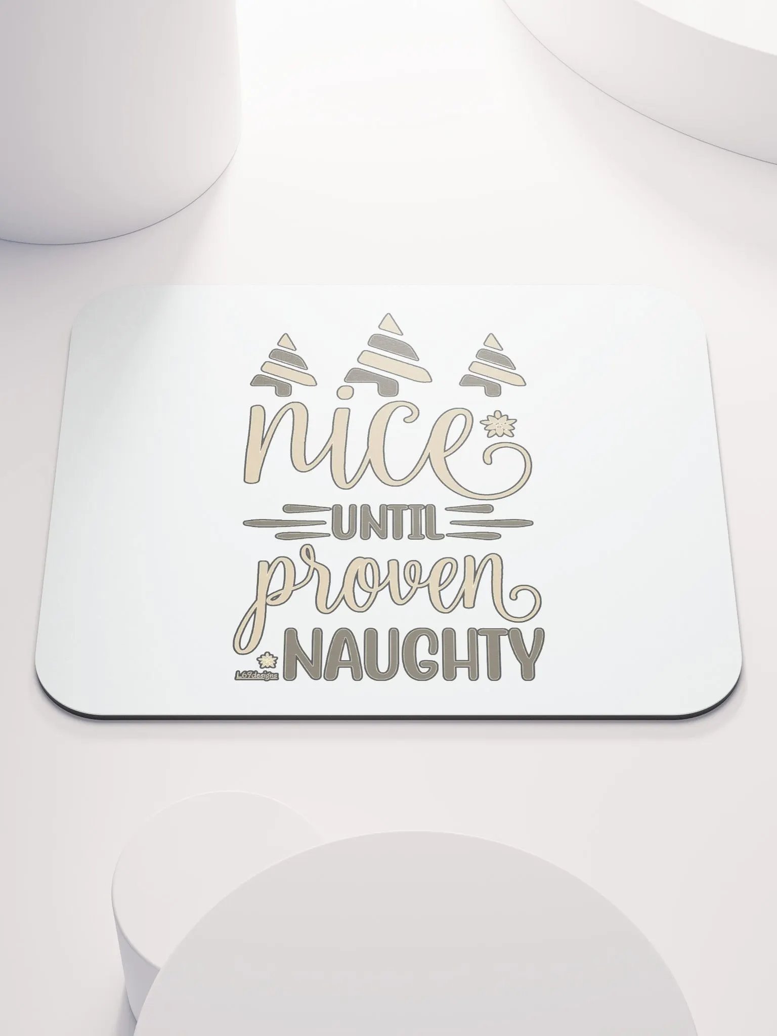NICE UNTIL PROVEN NAUGHTY product image (1)
