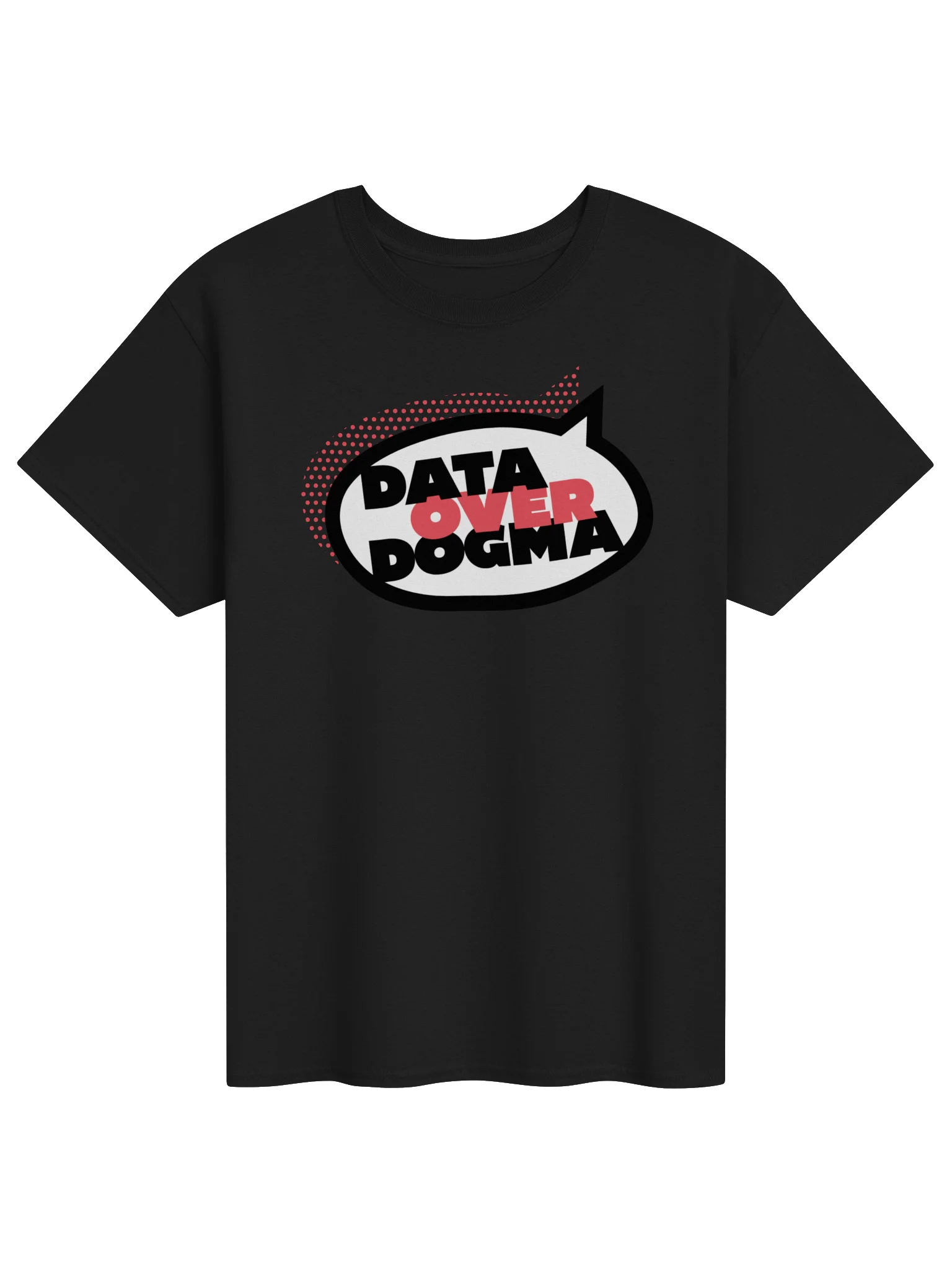 Data Over Dogma Tee product image (1)
