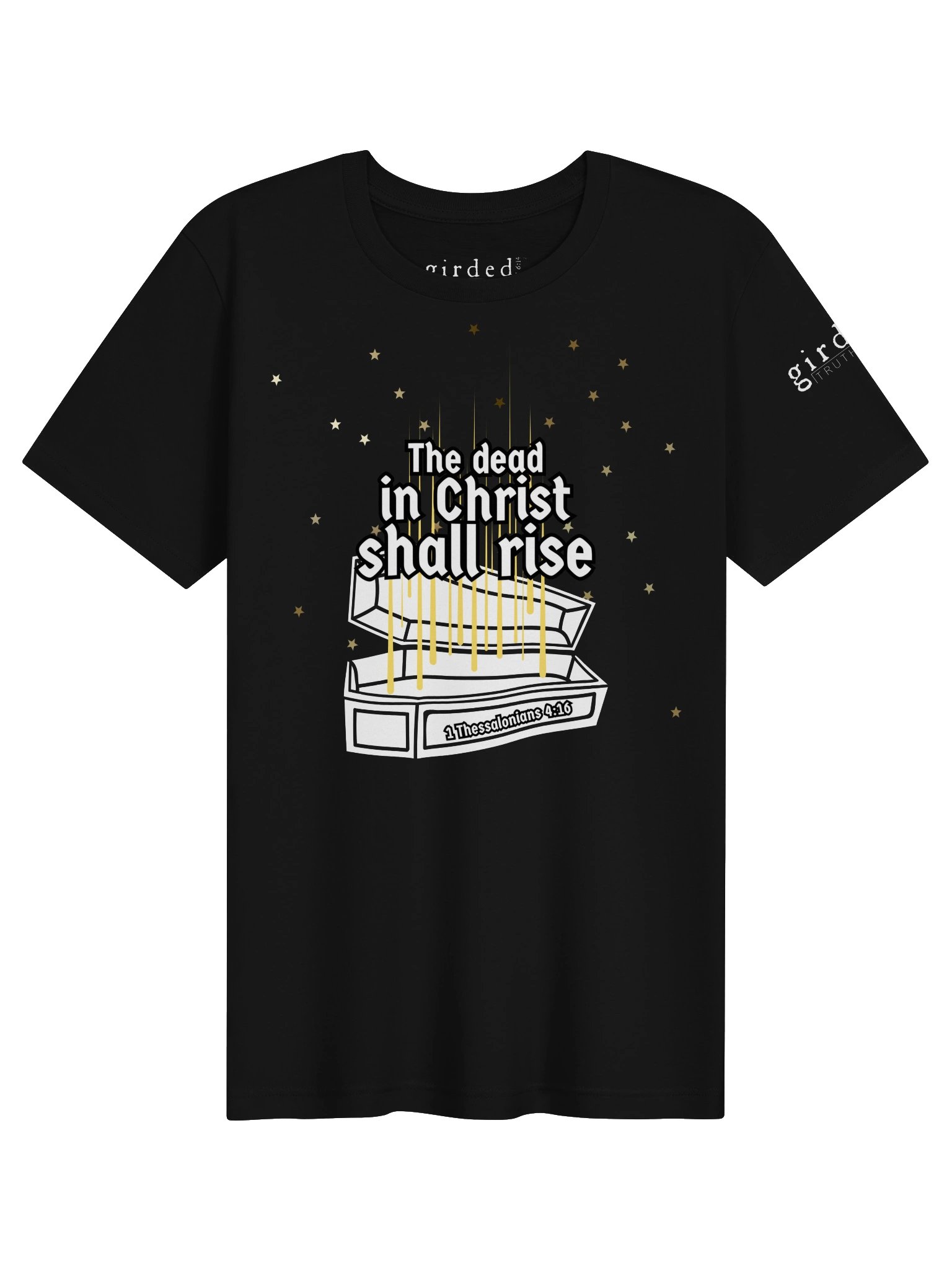 The Dead in Christ 1 Thessalonians 4:16 Tee product image (1)