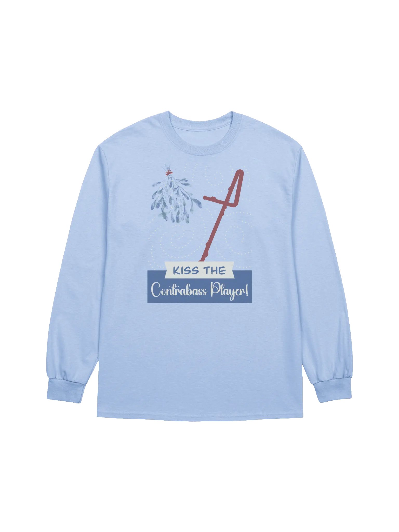 Contrabass - Kiss The Flute Player! Unisex product image (1)
