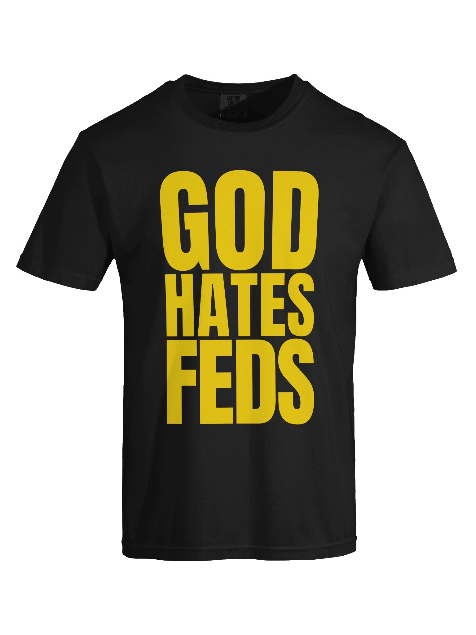 God Hates Feds OG T Shirt product image (5)