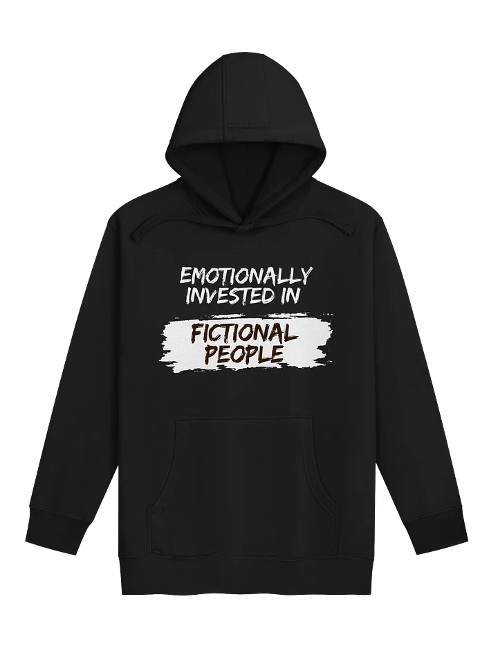 Emotionally Invested in Fictional People - Black Hoodie product image (1)