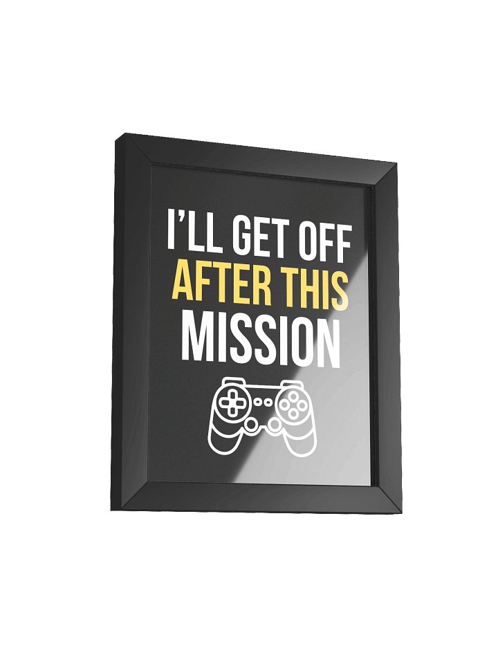 8" x 10" I'll Get Off After This Mission Wall Art product image (2)