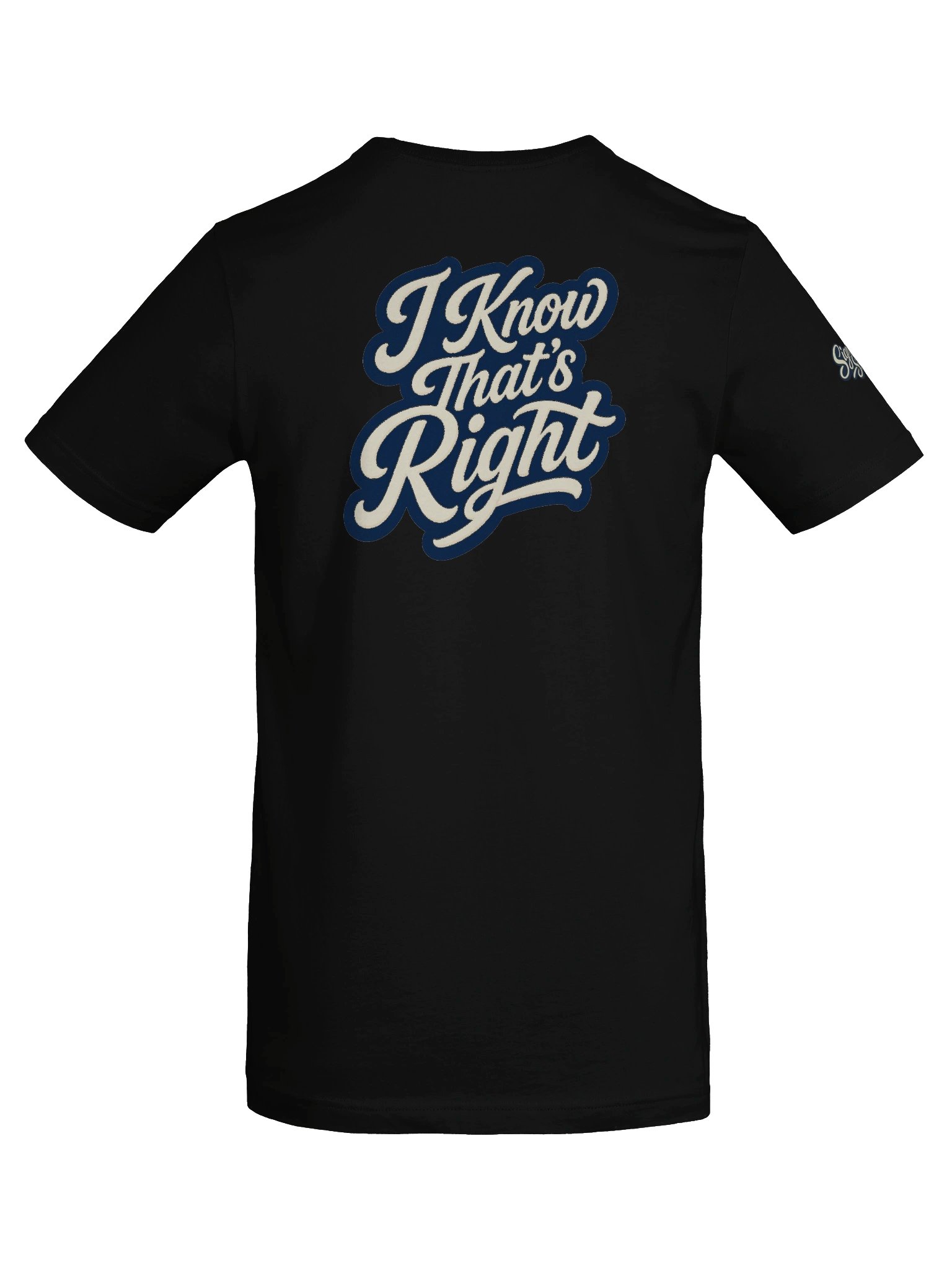 Just Keep Show'n Up Signature Series Tee "I Know That's Right" product image (61)