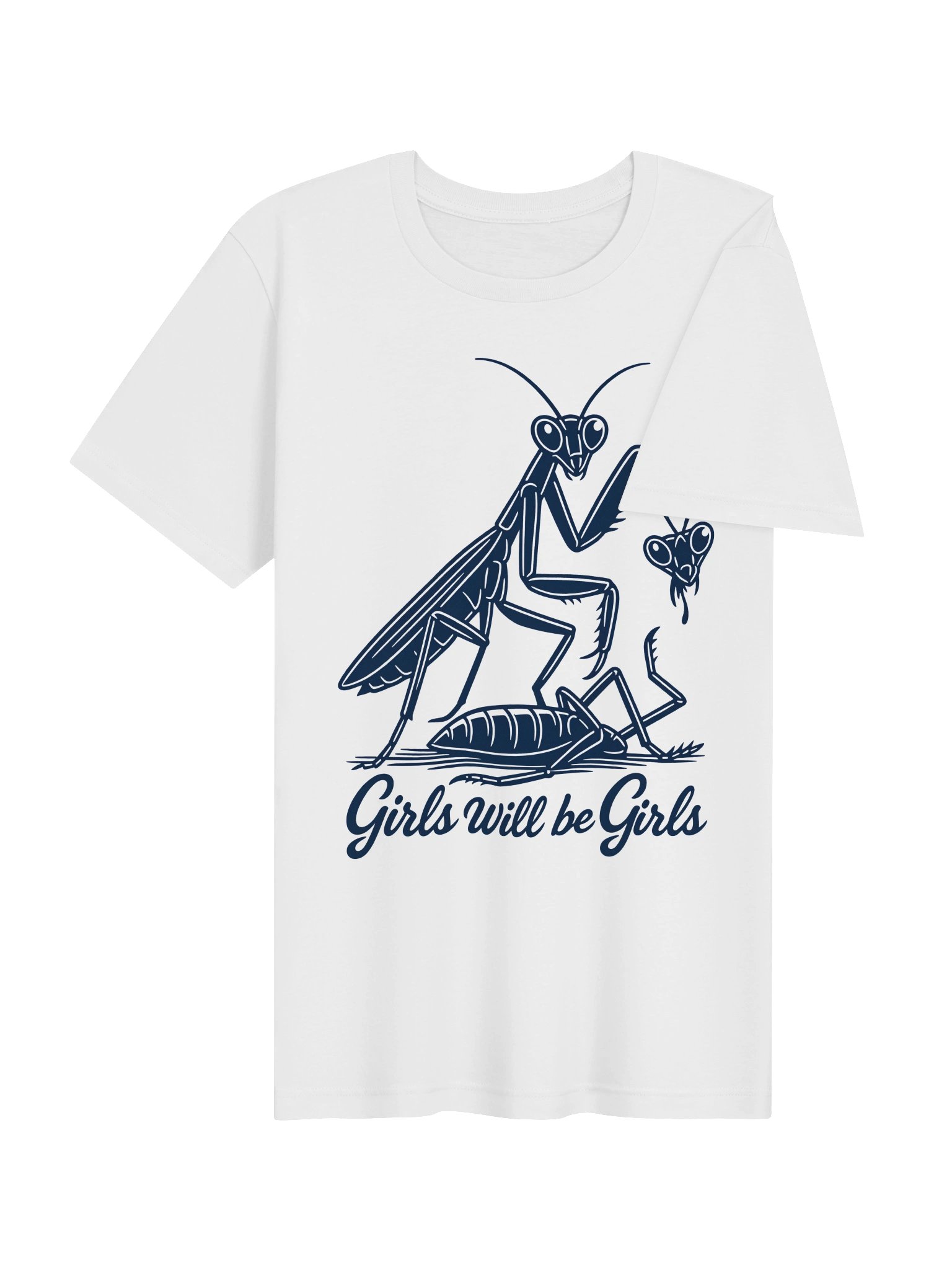 Girls Will Be Girls Praying Mantis Graphic T-Shirt product image (60)