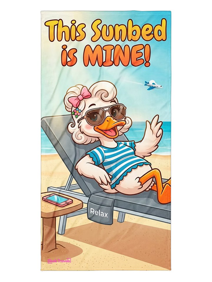 "This Sunbed is MINE!" Travellerina Duck Beach Towel product image (1)
