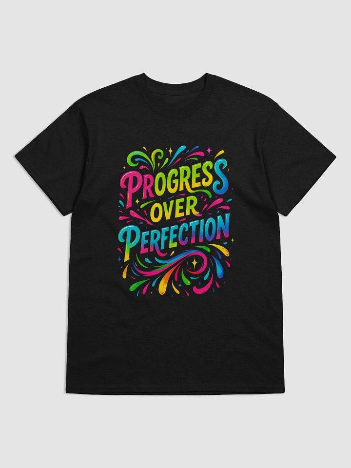 Progress Over Perfection – Bold Motivational Graphic Tee product image (9)