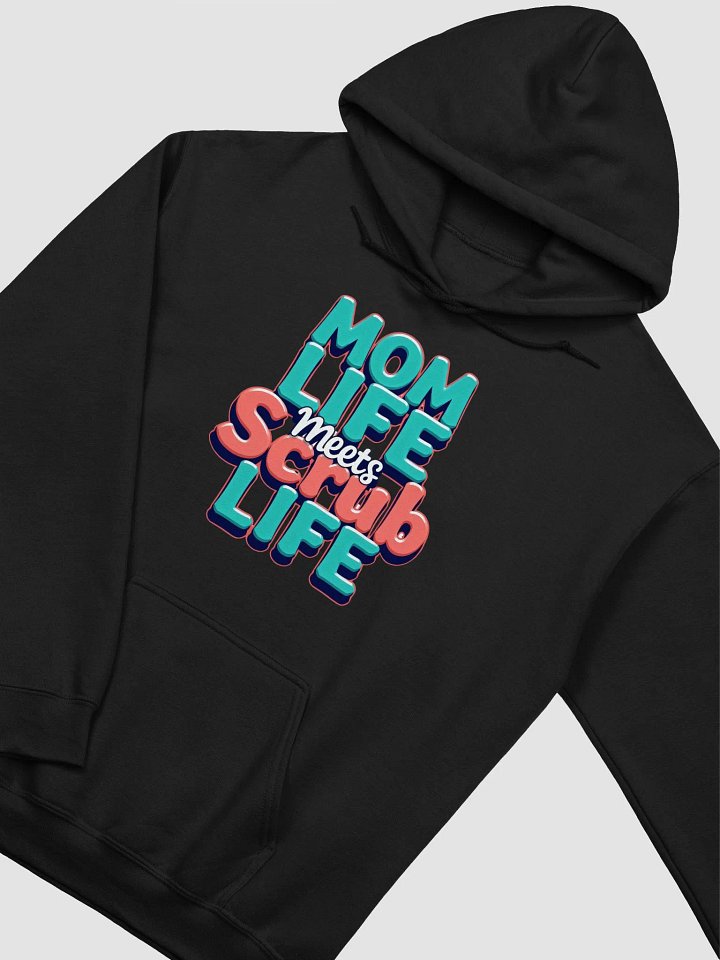 Mom Life Meets Scrub Life Classic Hoodie product image (21)