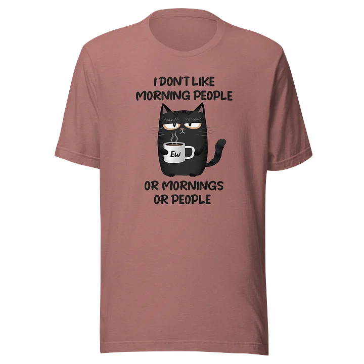 Grumpy Morning Cat Tee product image (2)
