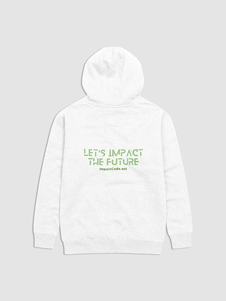 Let's Impact the Future Hoodie product image (2)