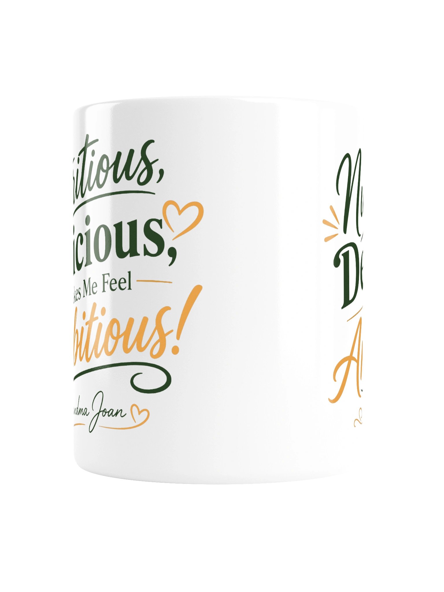 Nutritious, Delicious, Makes Me Feel Ambitious! White Mug product image (7)