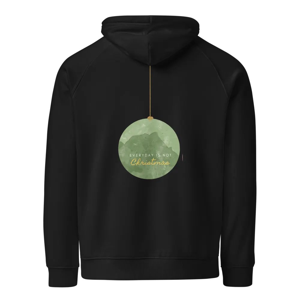 HOODIE "Everyday is not Christmas" product image (1)