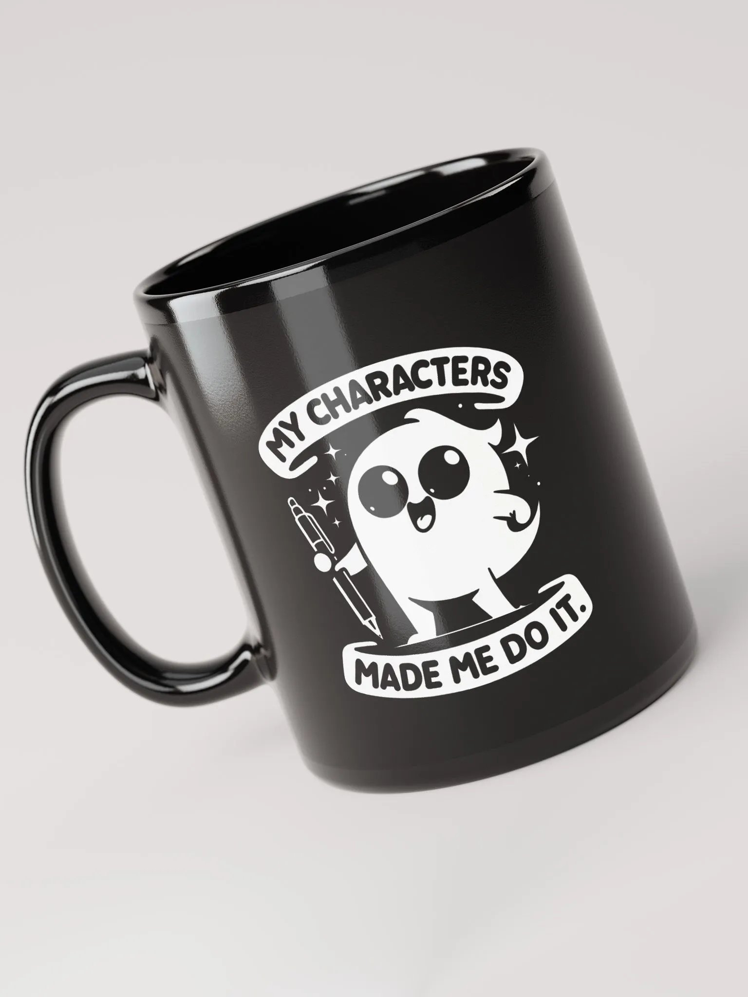 My Characters Made me Do It | Black Glossy Mug product image (1)