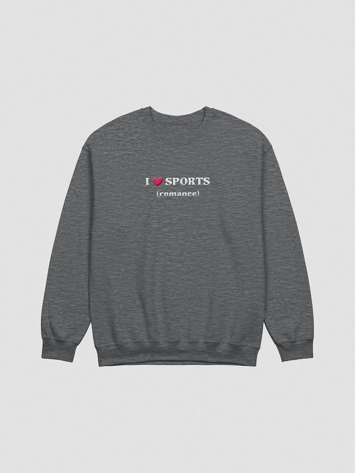 I ♥ SPORTS (romance) | embroidered crewneck product image (2)