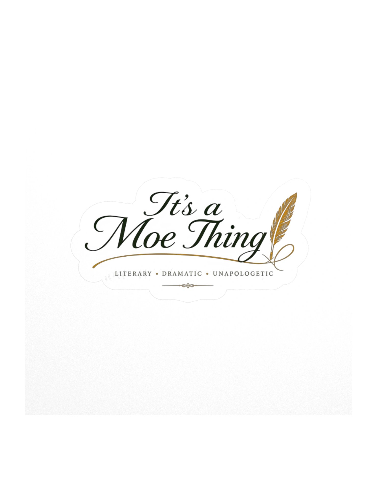 It's a Moe Thing! Sticker product image (1)