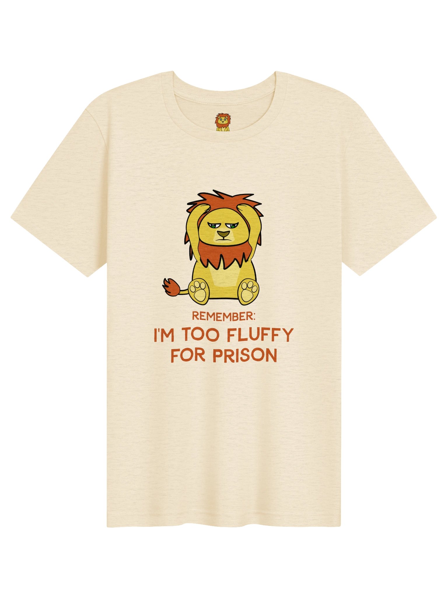 Too Fluffy for Prison – Lonely Lion T-Shirt product image (11)