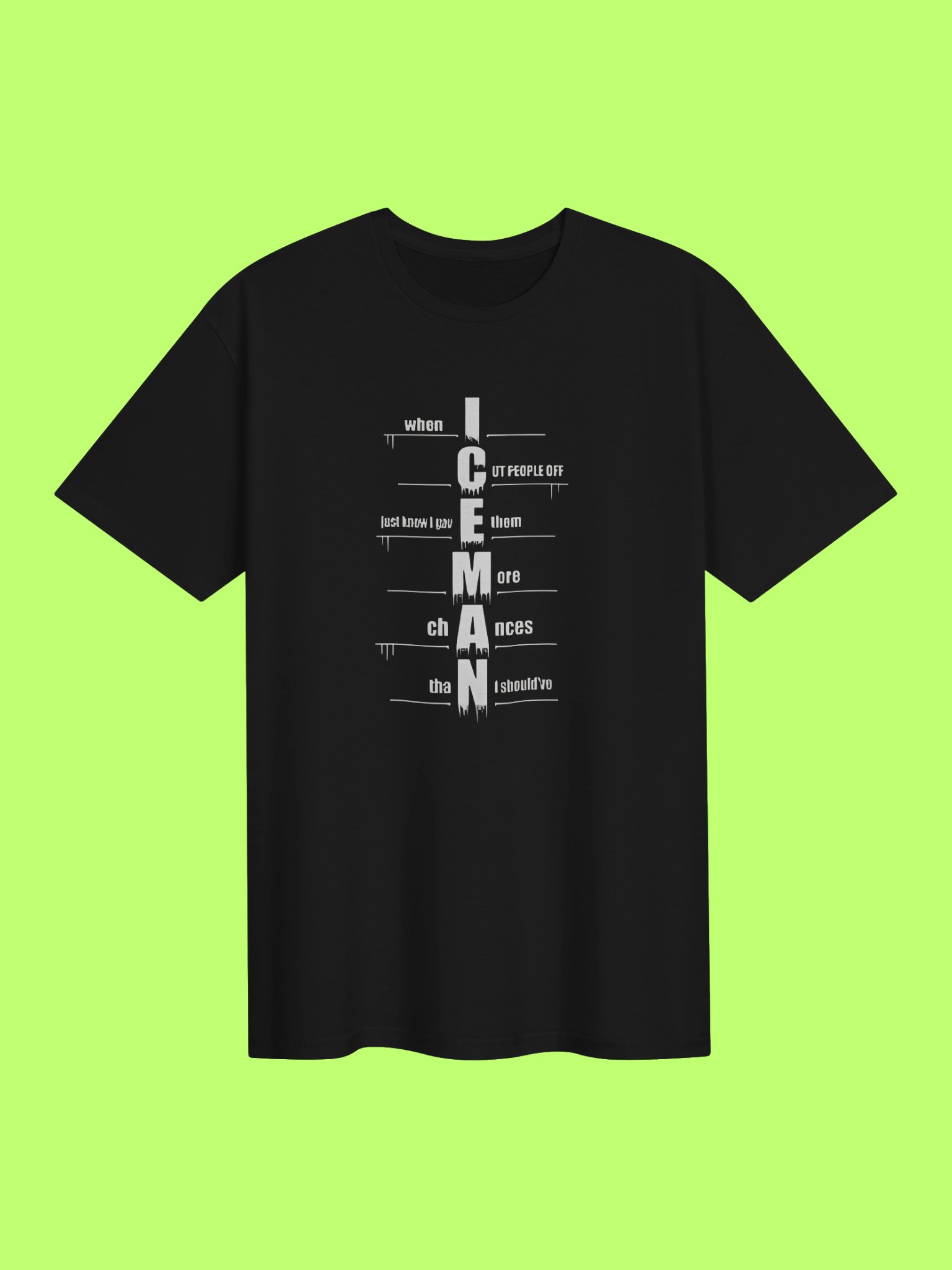 When I Cut People Off Iceman Shirt product image (151)
