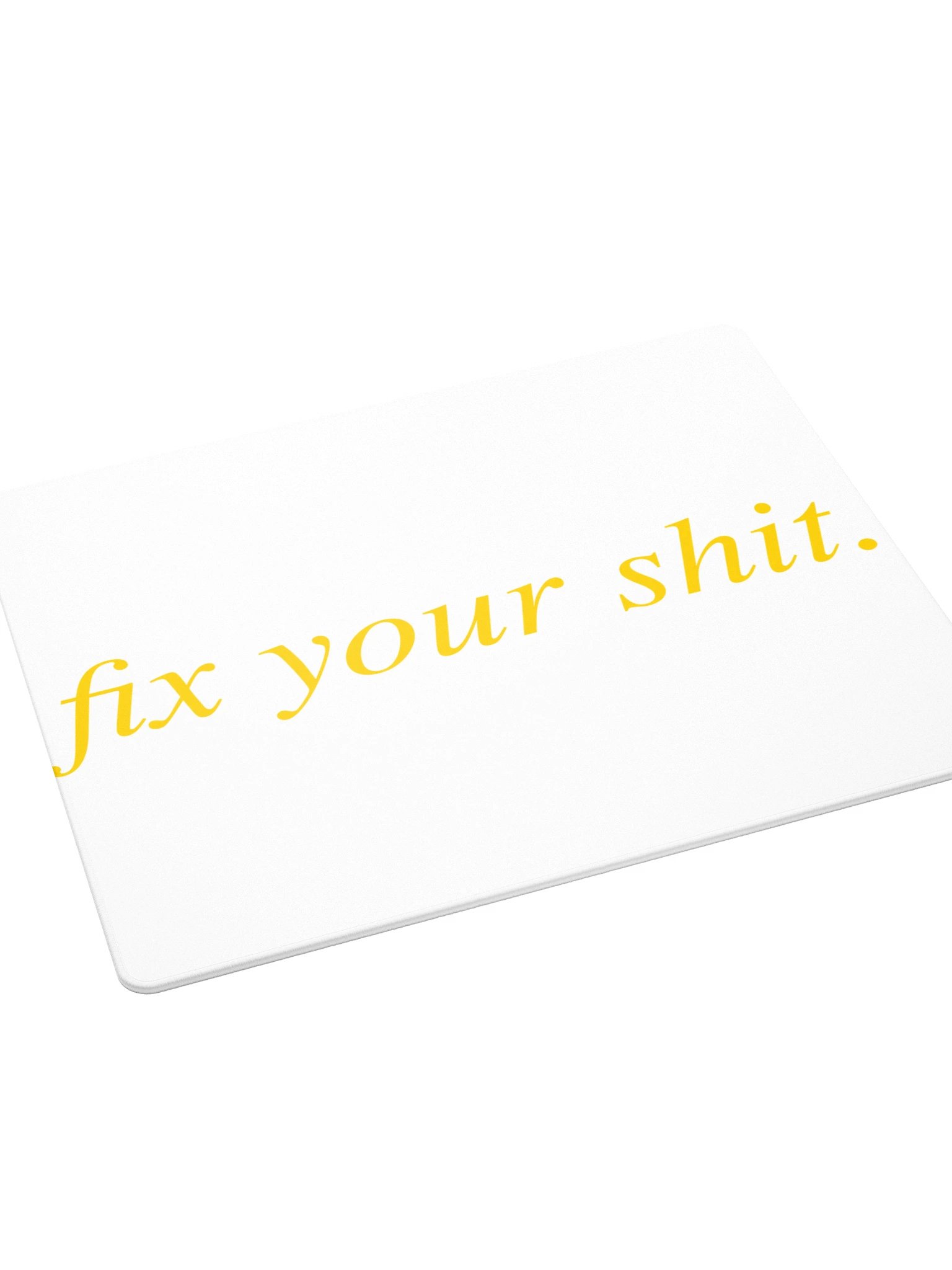No ShopCo | Gaming Mouse Pad - Fix Your Shit Sand on Black product image (4)