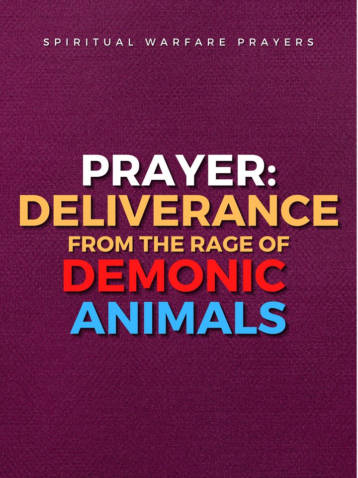 Deliverance from Demonic Animal Attack product image (1)