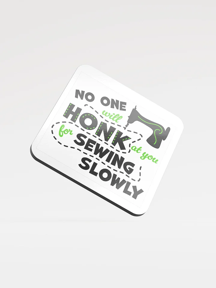 No One Will Honk Coaster product image (1)