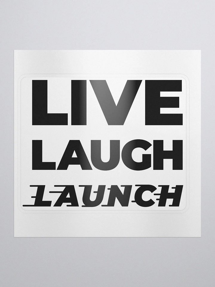 Live Laugh LAUNCH - sticker product image (1)