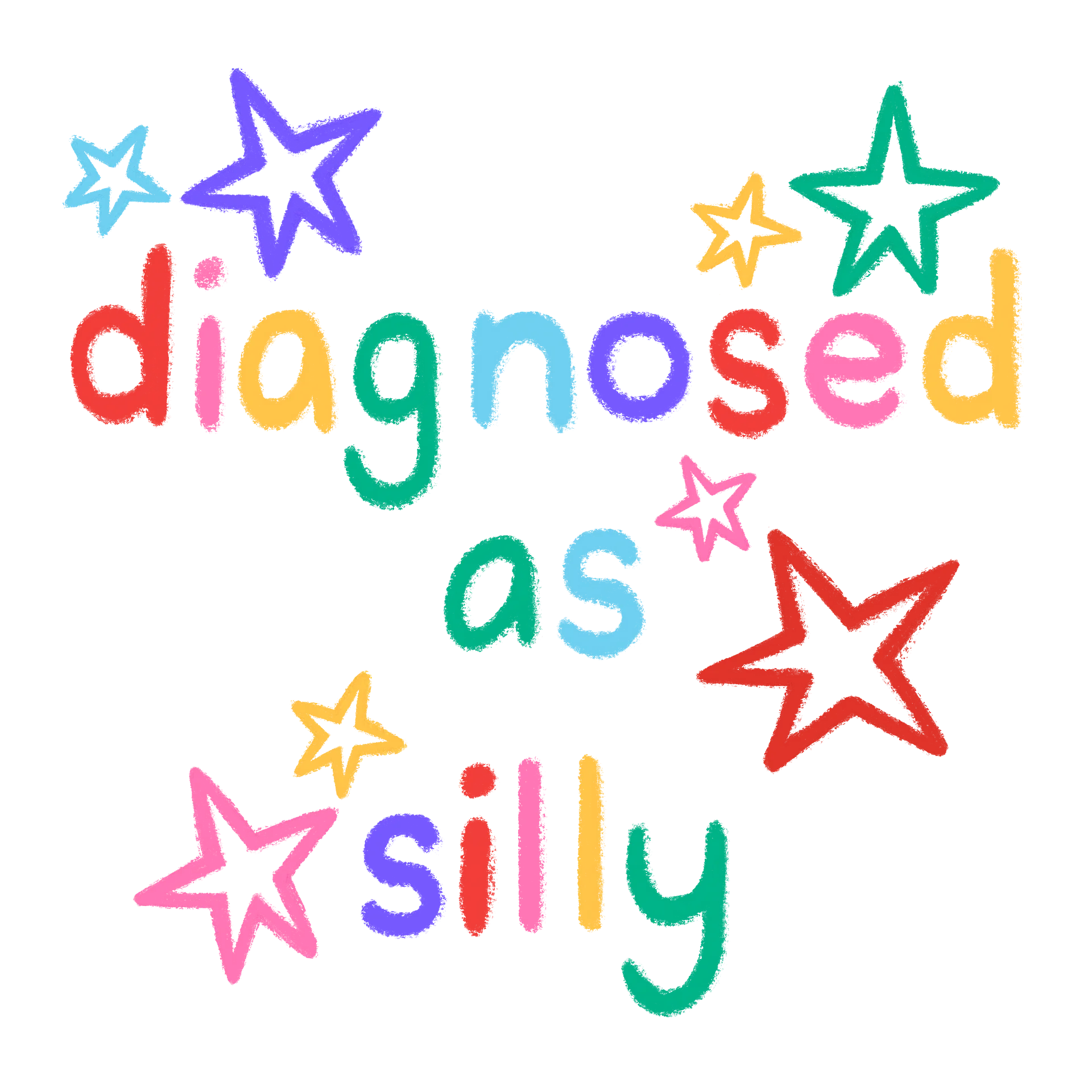 The "diagnosed as silly" Tee product image (5)