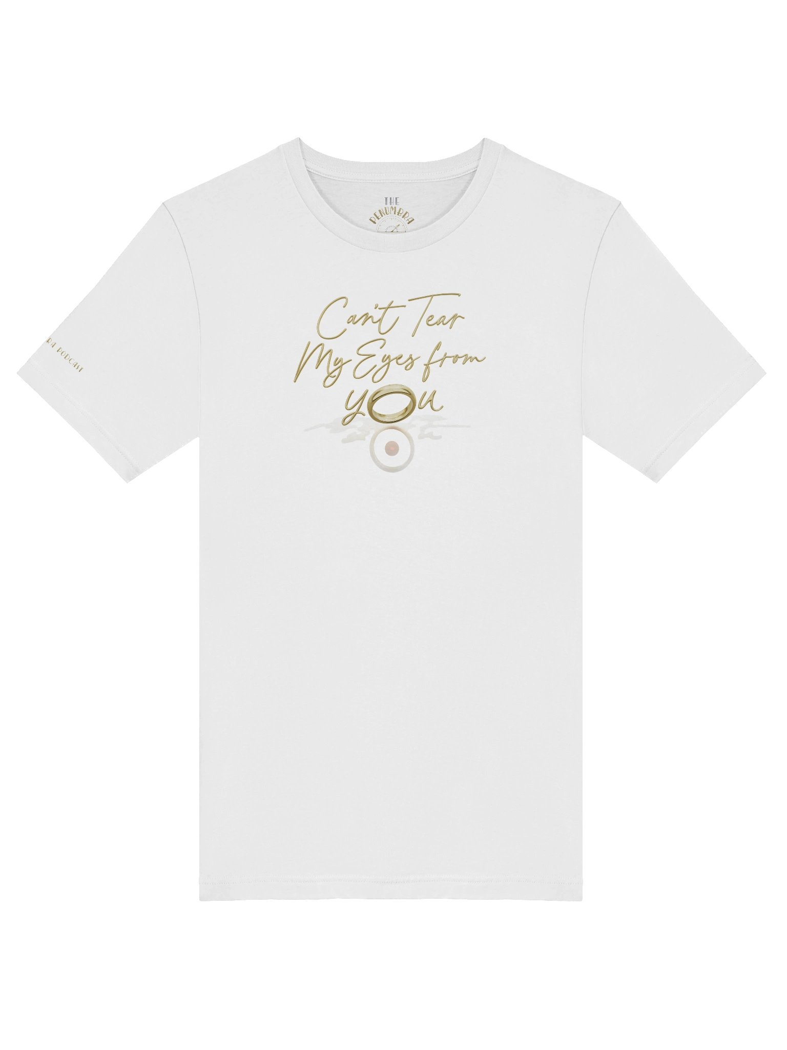 Can't Tear My Eyes from You T-Shirt product image (5)