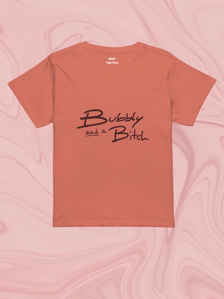 Bubbly and a B*tch (maroon design) printed waist-length tee product image (1)