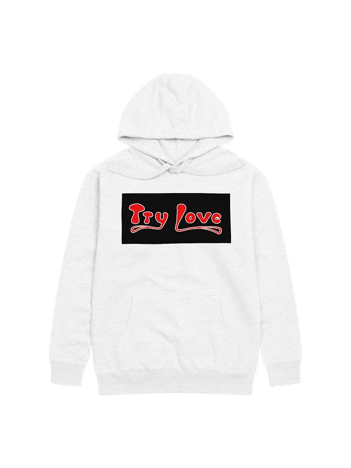 LOL try love female hoodie product image (1)
