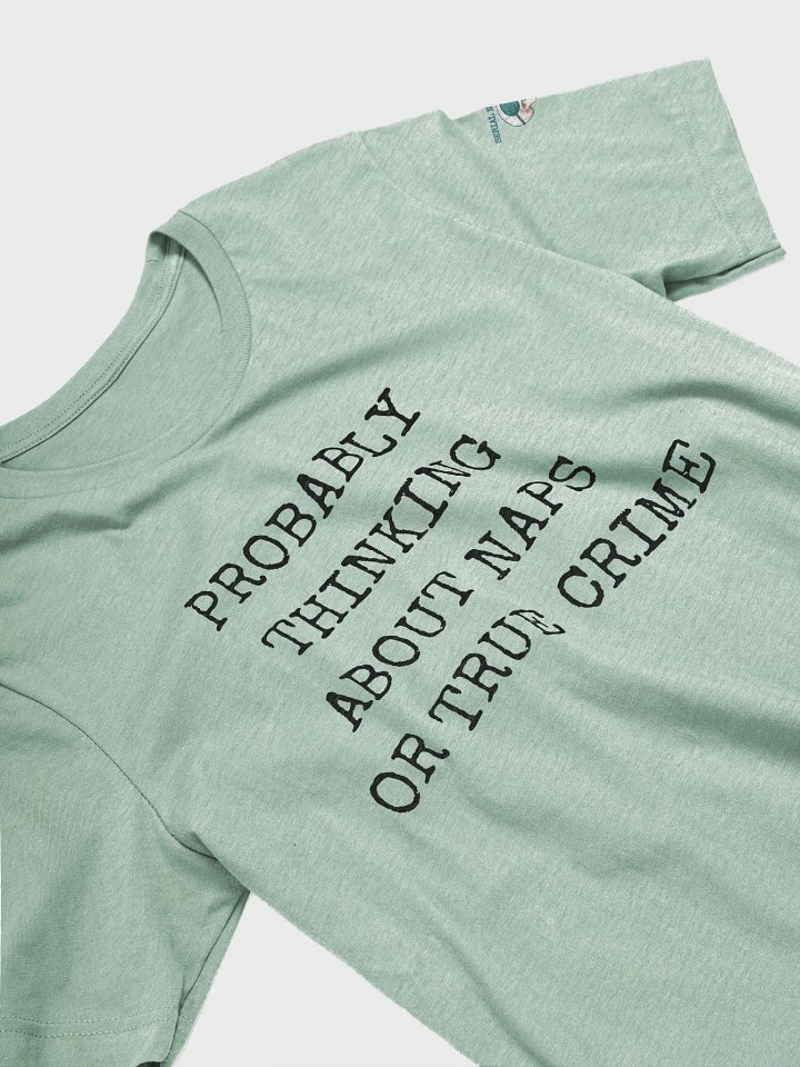 Probably Thinking About Naps T-Shirt product image (2)