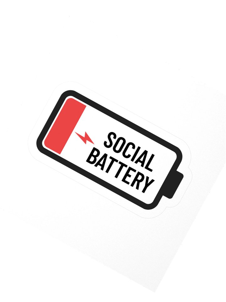"Social Battery on Low" Sticker product image (2)