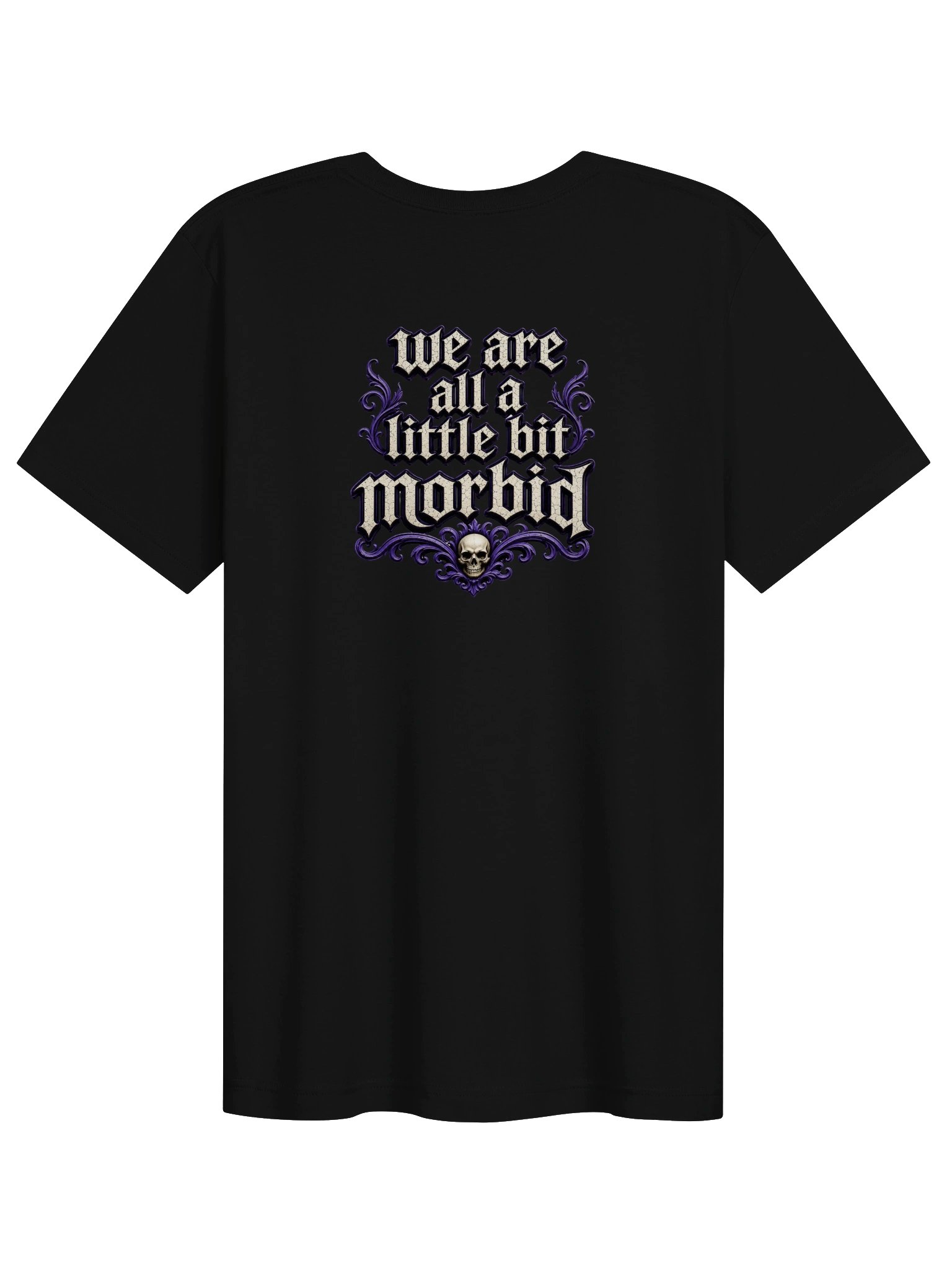 ''We're All A Little Bit Morbid'' Unisex Supersoft T-Shirt product image (2)
