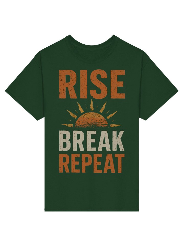 Rise • Break • Repeat – Motivational Sunrise Tee product image (1)