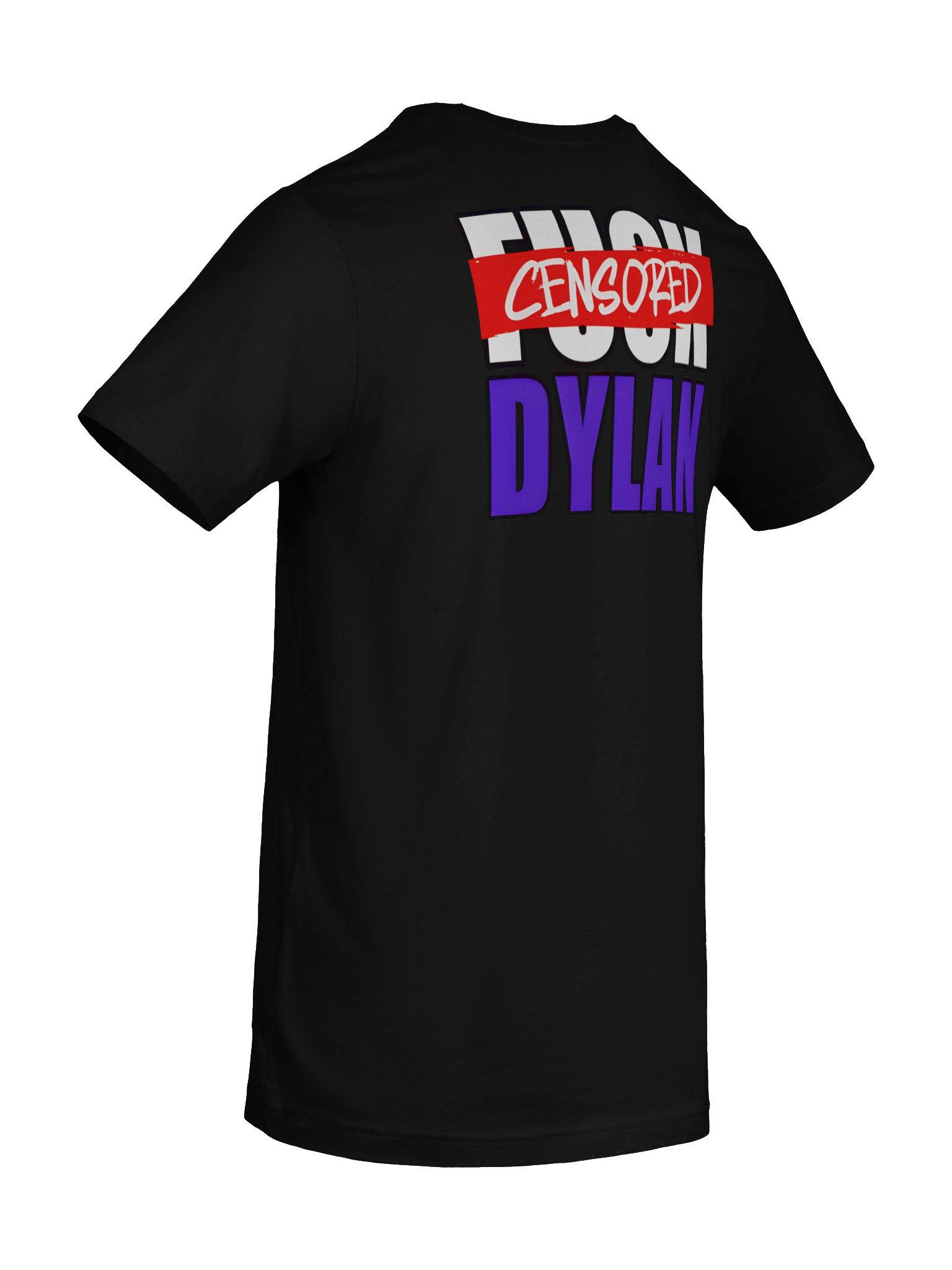 FUCK DYLAN T-Shirt product image (10)