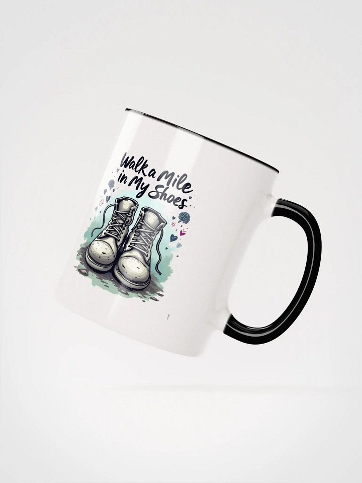 Walk a mile in my shoes Ceramic Mug product image (6)